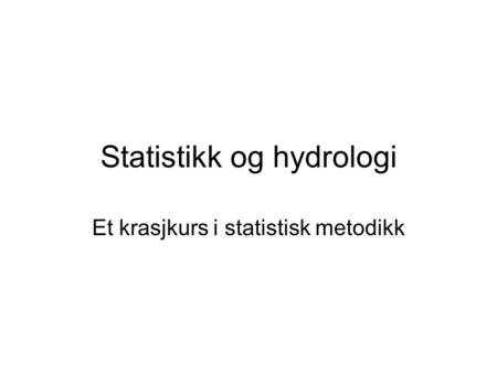 Statistikk og hydrologi