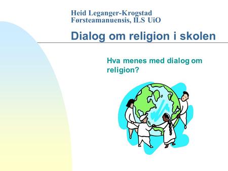 Hva menes med dialog om religion?