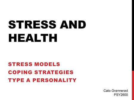 Stress Models Coping Strategies Type A Personality