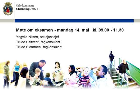 Møte om eksamen - mandag 14. mai kl