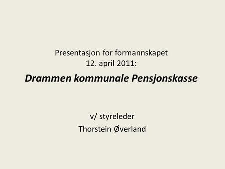 v/ styreleder Thorstein Øverland