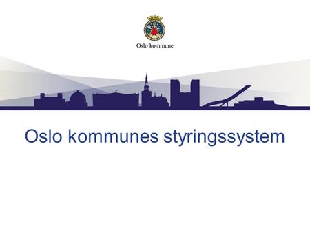 Oslo kommunes styringssystem