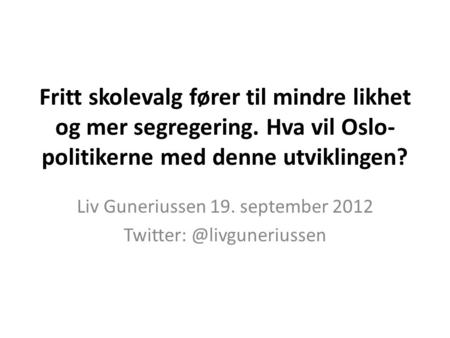 Liv Guneriussen 19. september 2012