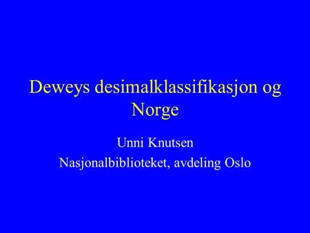 Deweys desimalklassifikasjon og Norge