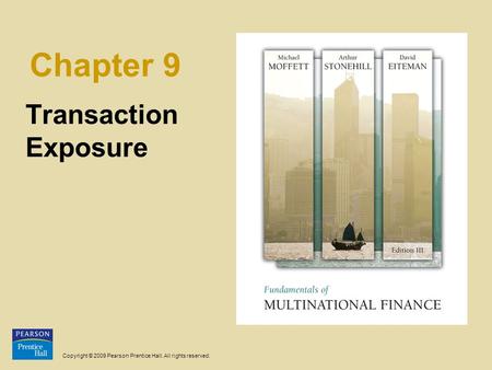 Chapter 9 Transaction Exposure.