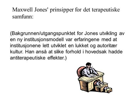 Maxwell Jones' prinsipper for det terapeutiske samfunn:
