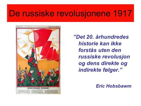 De russiske revolusjonene 1917