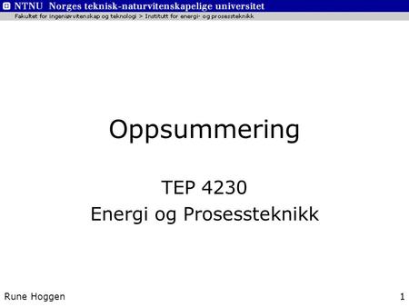TEP 4230 Energi og Prosessteknikk