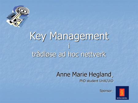Key Management i trådløse ad hoc nettverk