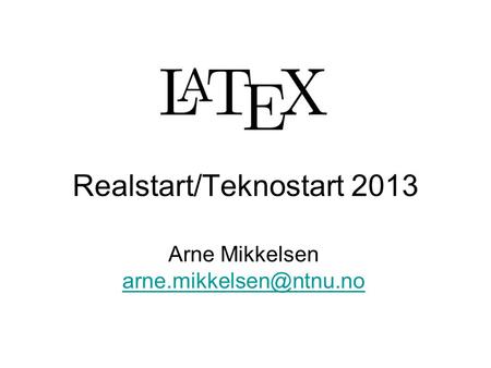 Realstart/Teknostart 2013