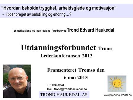 Utdanningsforbundet Troms Lederkonferansen 2013