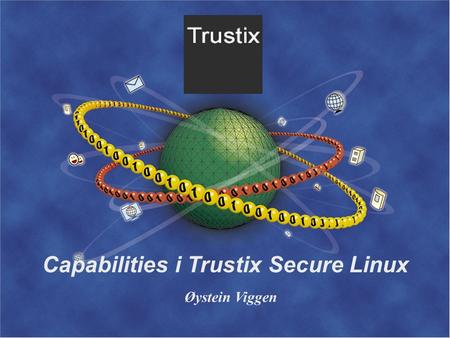 Capabilities i Trustix Secure Linux