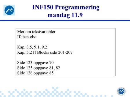 INF150 Programmering mandag 11.9