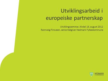 Utviklingsarbeid i europeiske partnerskap