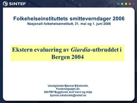 Ekstern evaluering av Giardia-utbruddet i Bergen 2004