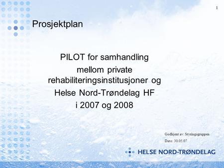 Prosjektplan PILOT for samhandling