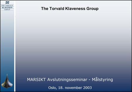 The Torvald Klaveness Group