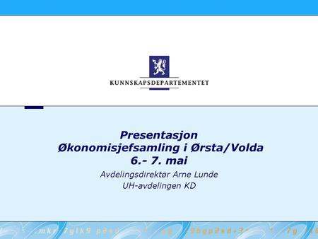 Presentasjon Økonomisjefsamling i Ørsta/Volda mai