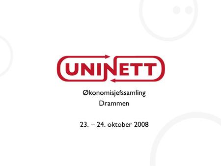 Økonomisjefssamling Drammen 23. – 24. oktober 2008