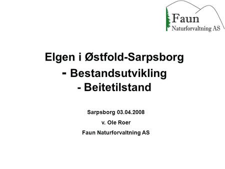 Elgen i Østfold-Sarpsborg - Bestandsutvikling - Beitetilstand