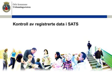 Kontroll av registrerte data i SATS