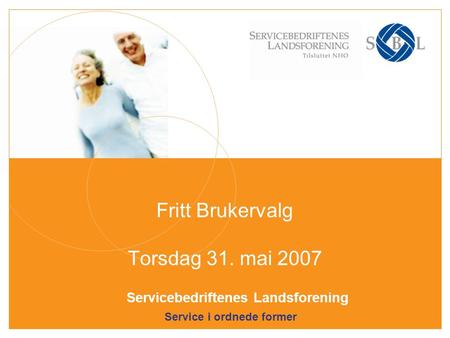 Fritt Brukervalg Torsdag 31. mai 2007