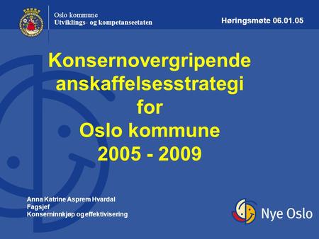 Konsernovergripende anskaffelsesstrategi for Oslo kommune