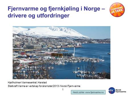 Fjernvarme og fjernkjøling i Norge – drivere og utfordringer