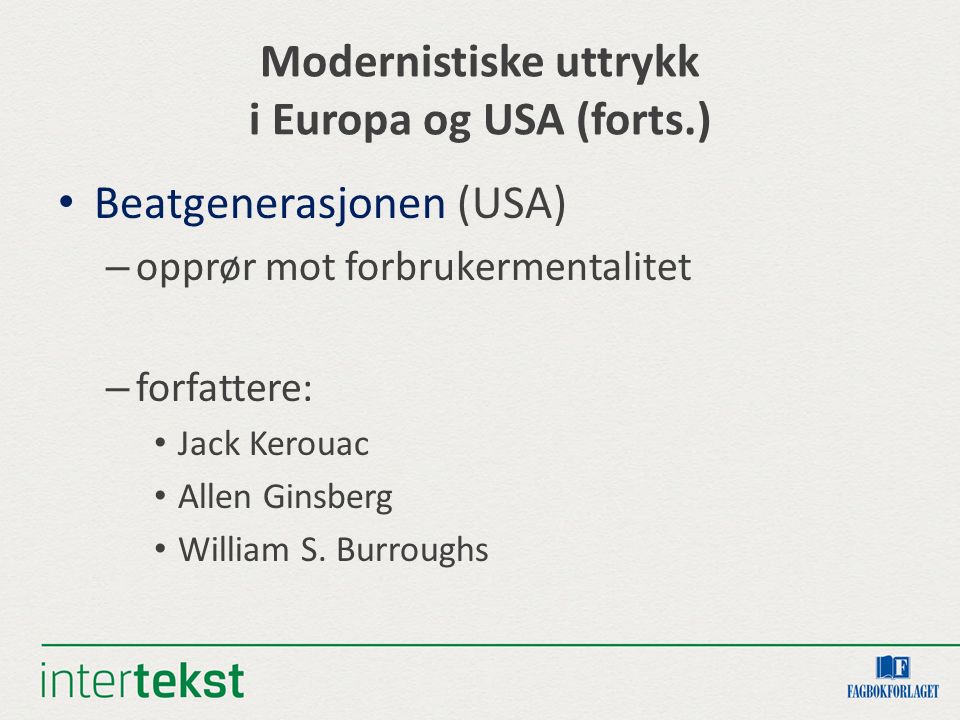 Modernistiske uttrykk i Europa og USA (forts.)