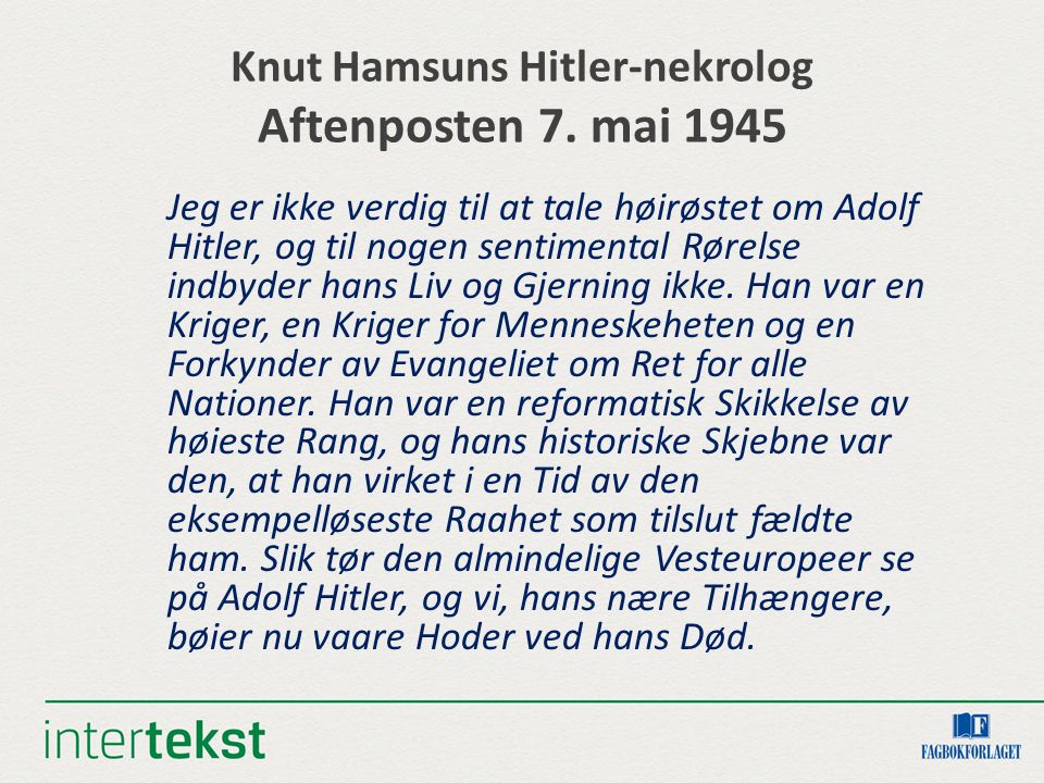 Knut Hamsuns Hitler-nekrolog Aftenposten 7. mai 1945