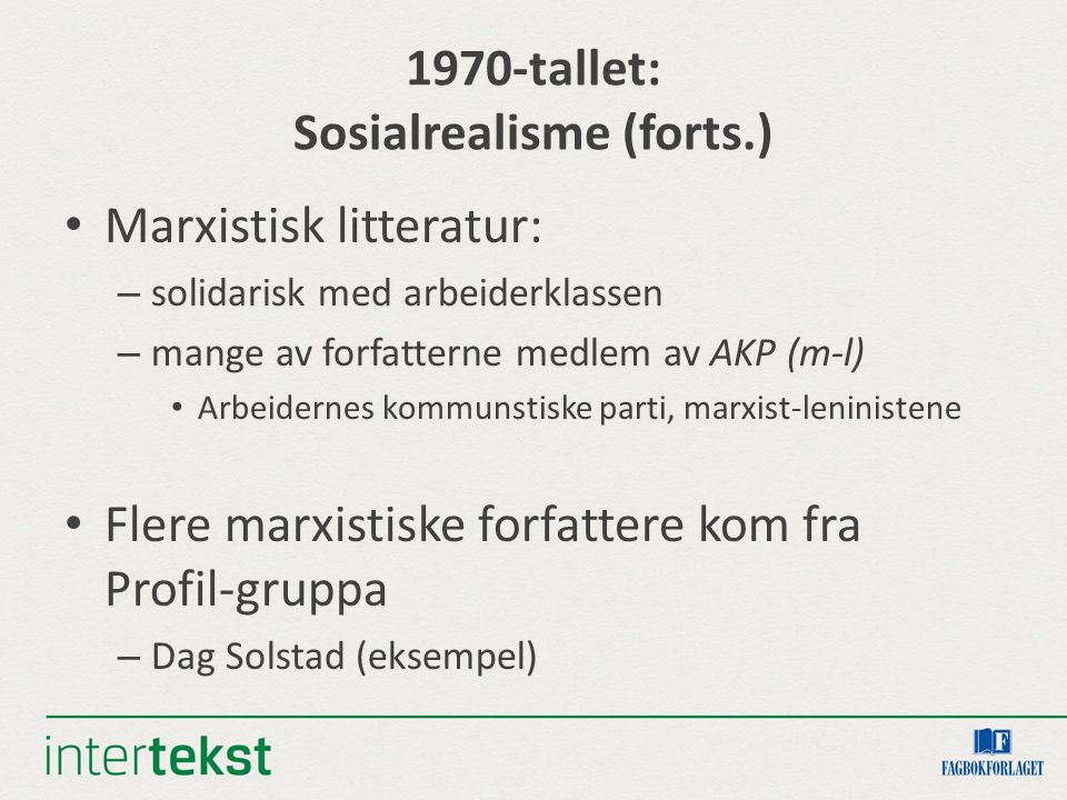1970-tallet: Sosialrealisme (forts.)