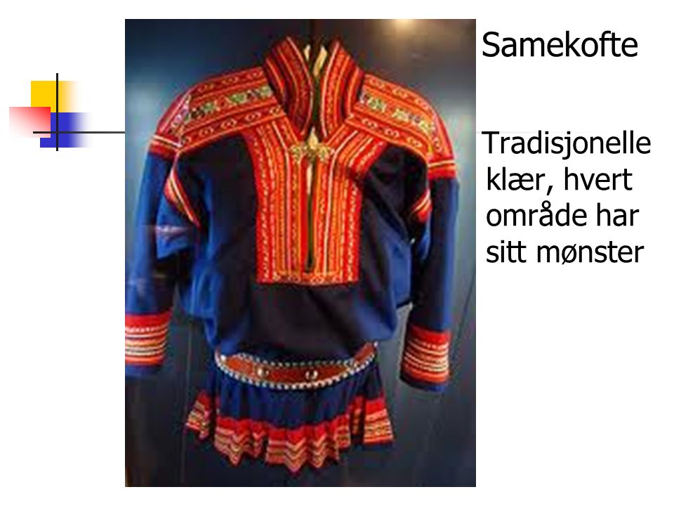 Samekofte Tradisjonelle klær, hvert område har sitt mønster