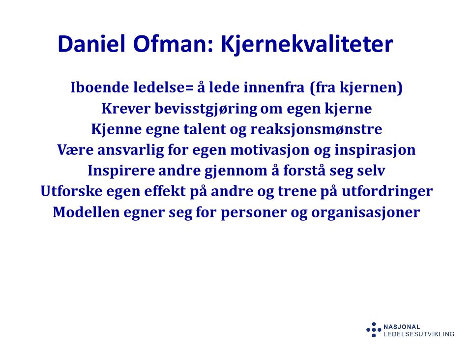 Daniel Ofman: Kjernekvaliteter