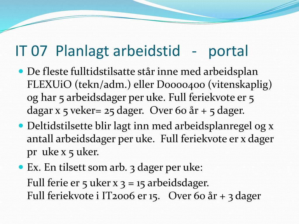IT 07 Planlagt arbeidstid - portal