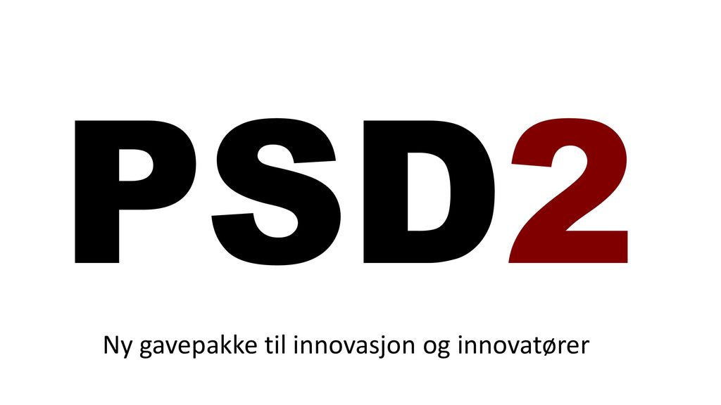 PSD2 Ny gavepakke til innovasjon og innovatører