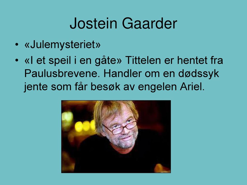 Jostein Gaarder «Julemysteriet»