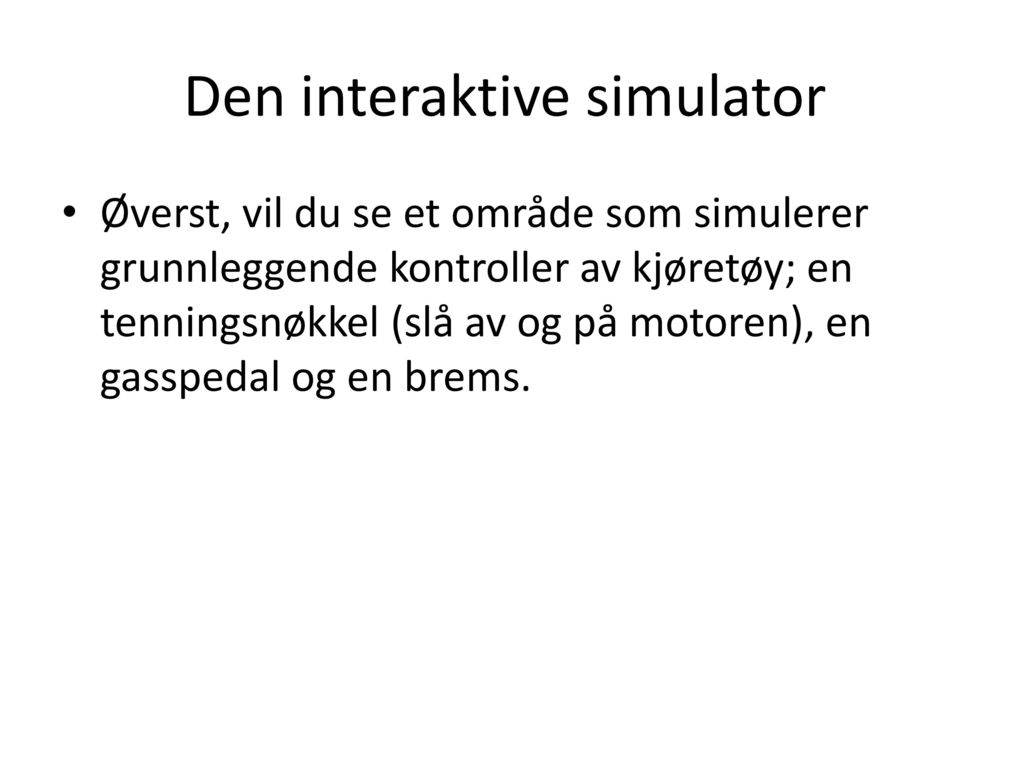 Den interaktive simulator