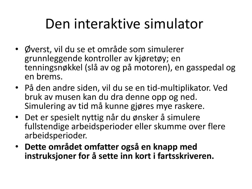 Den interaktive simulator