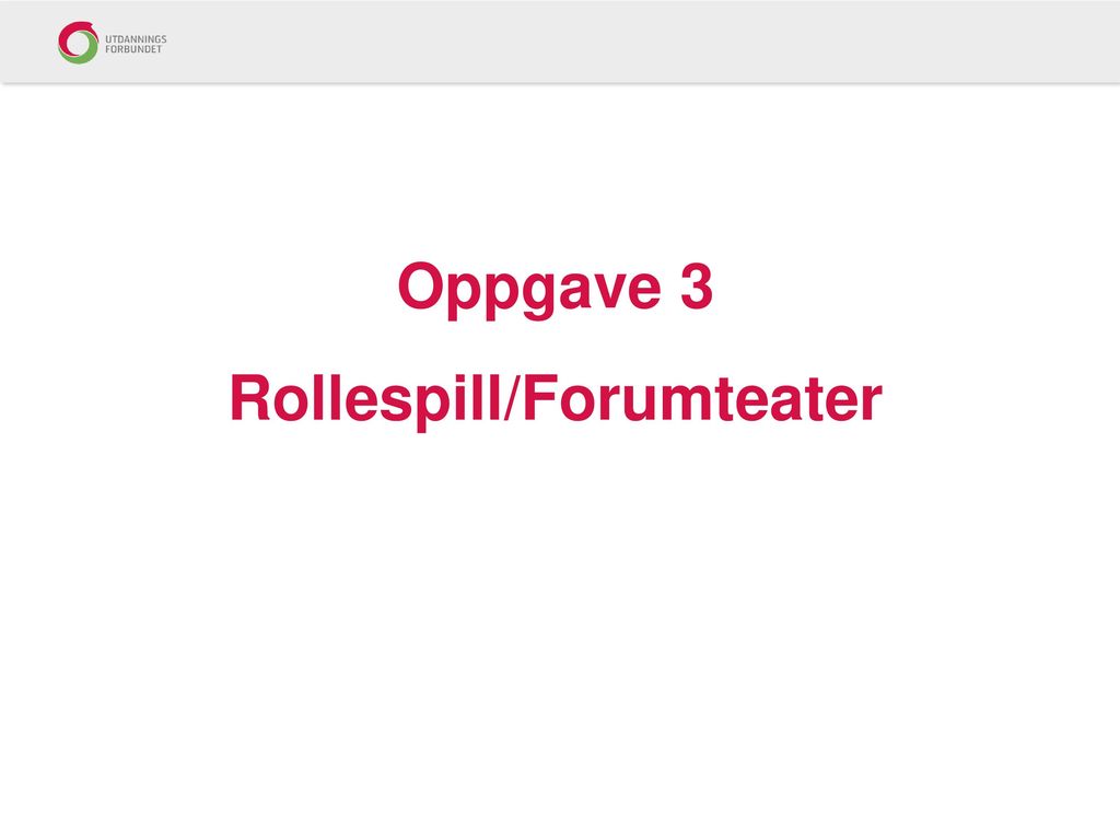 Oppgave 3 Rollespill/Forumteater