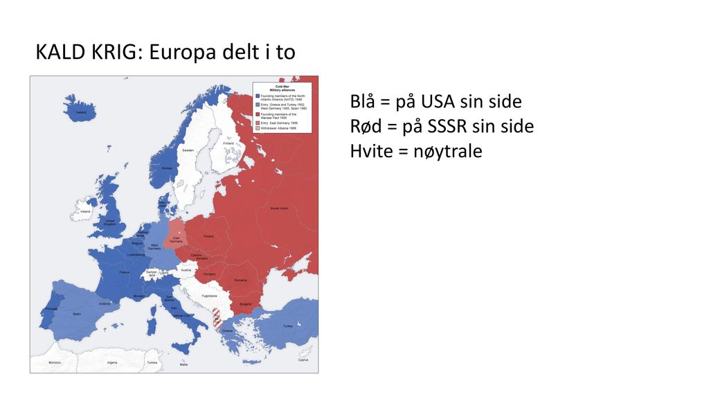 KALD KRIG: Europa delt i to
