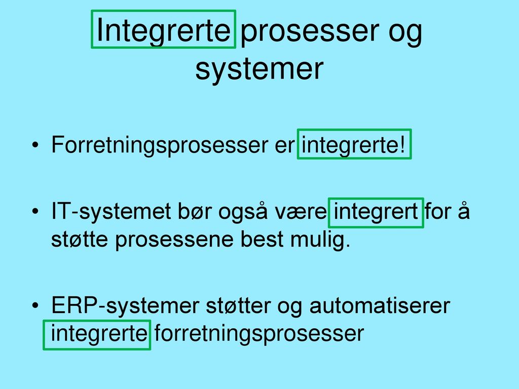 Integrerte prosesser og systemer