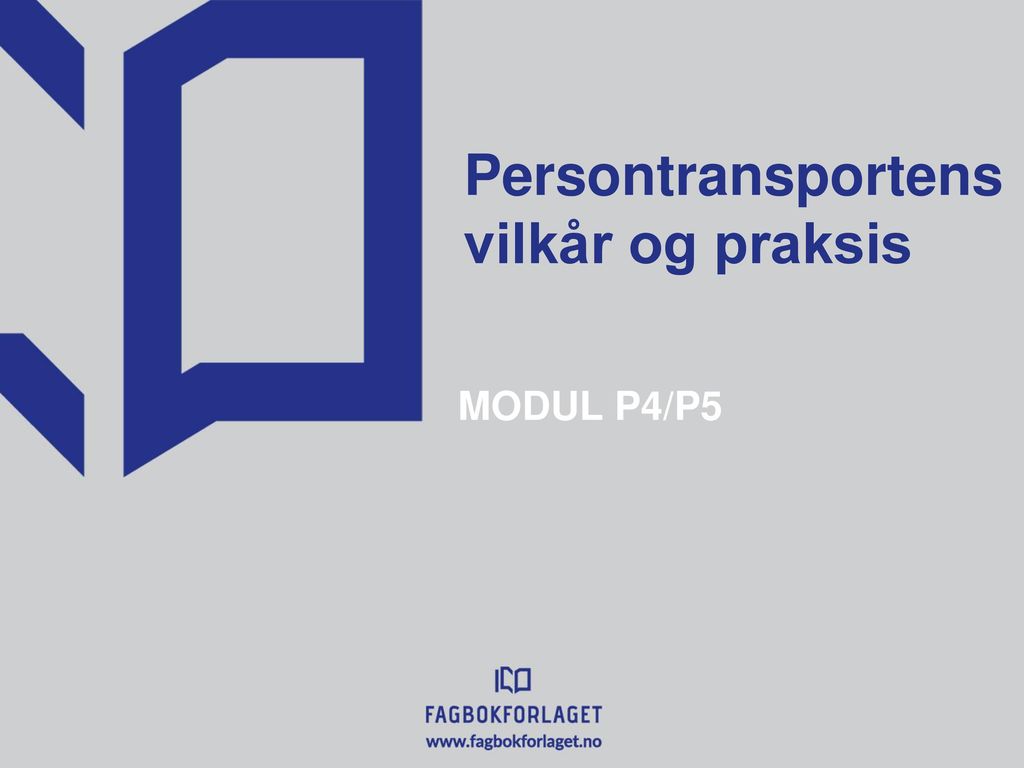 Persontransportens vilkår og praksis