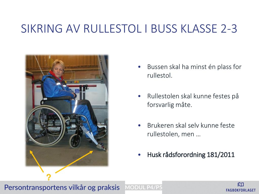 Sikring av rullestol i buss klasse 2-3