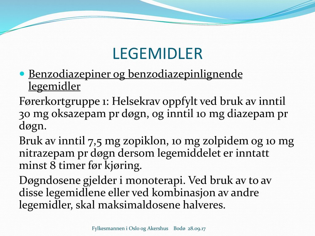 LEGEMIDLER Benzodiazepiner og benzodiazepinlignende legemidler