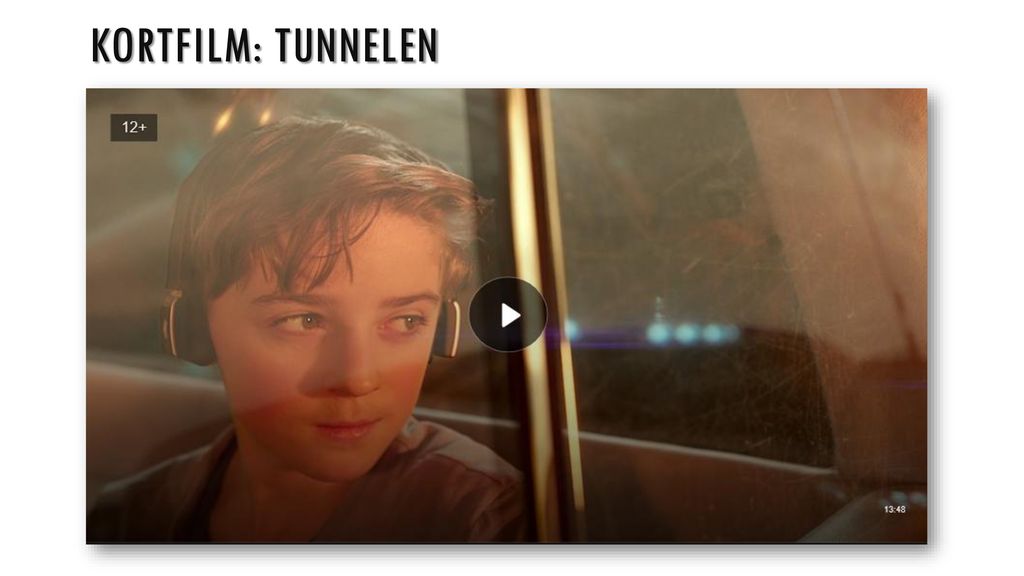 Kortfilm: Tunnelen