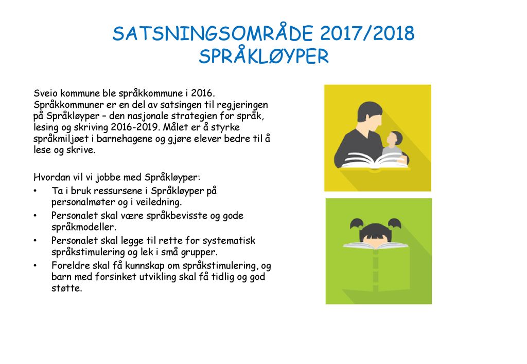 SATSNINGSOMRÅDE 2017/2018 SPRÅKLØYPER