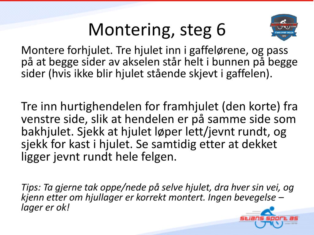 Montering, steg 6