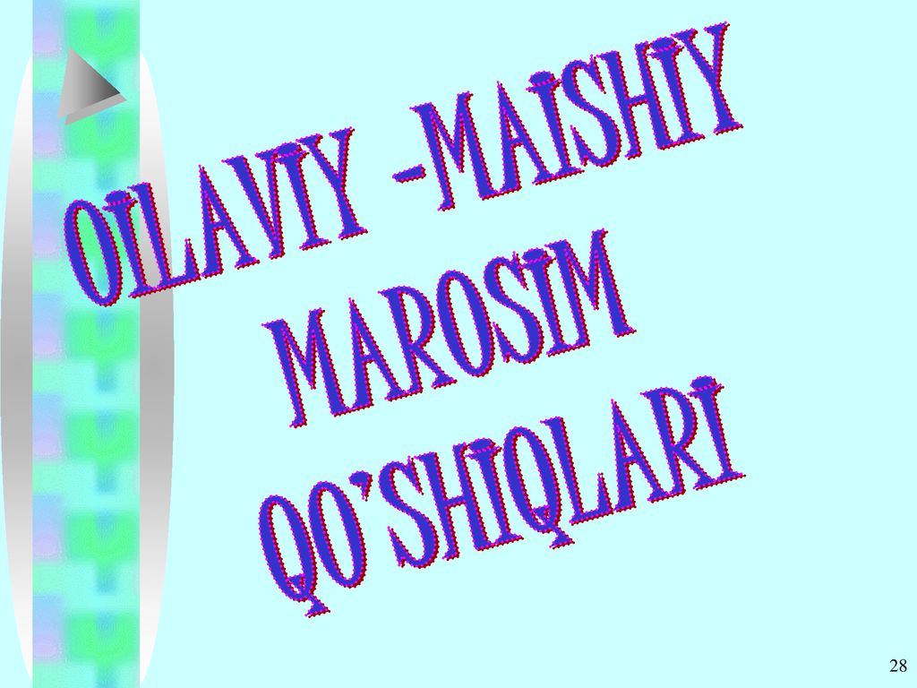 OILAVIY –MAISHIY MAROSIM QO’SHIQLARI