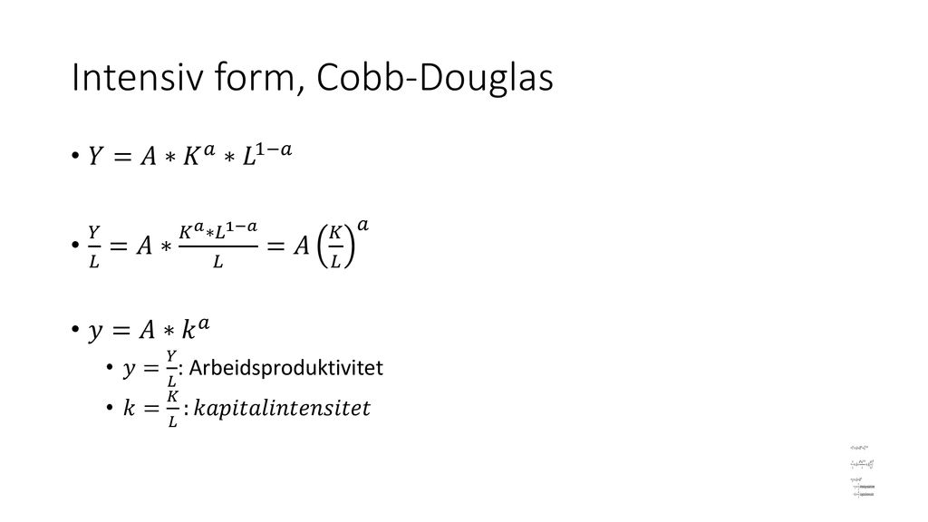 Intensiv form, Cobb-Douglas