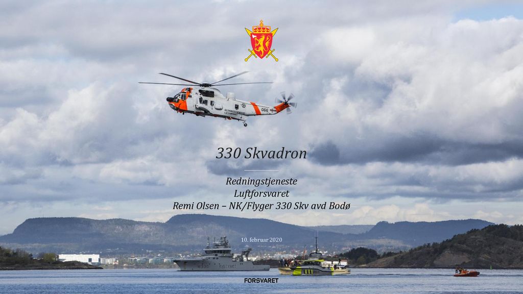 Redningstjeneste Luftforsvaret Remi Olsen – NK/Flyger 330 Skv avd Bodø